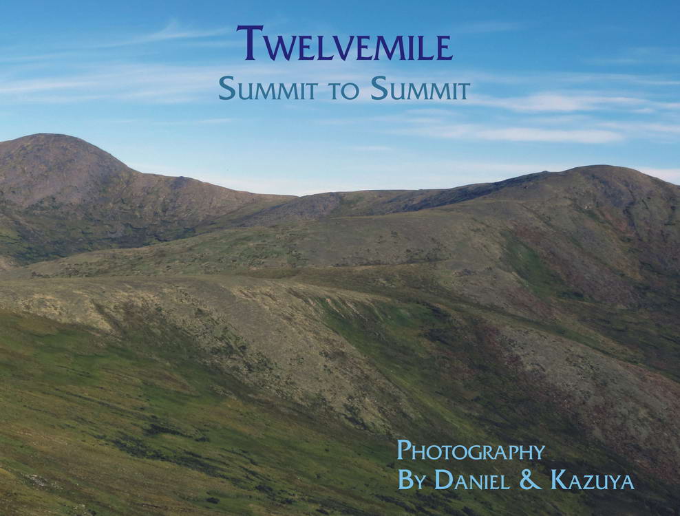 Twelvemile: Summit to Summit - Our Newest Book